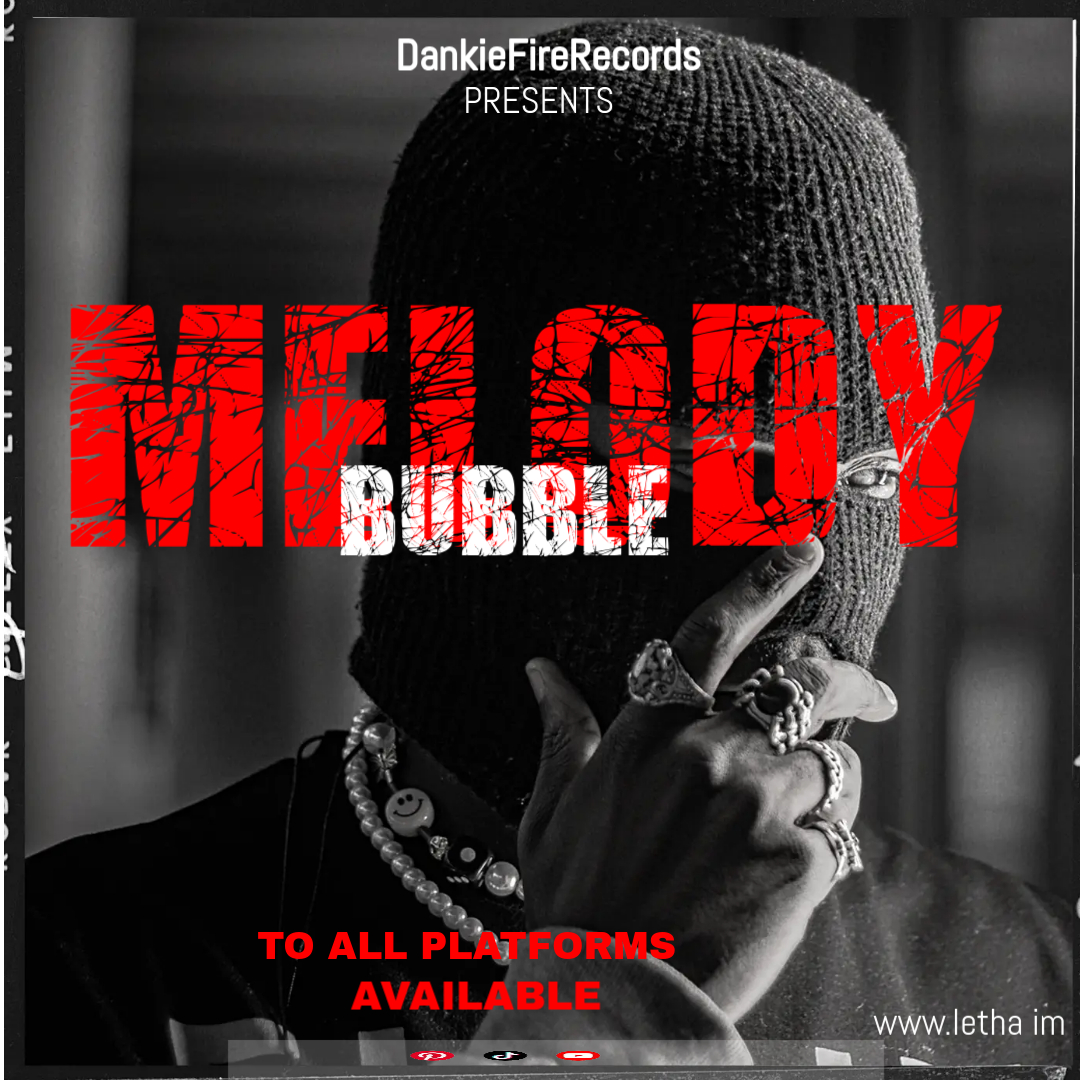 Melody Bubble(2⁵0. Vol.1) - DankieFireRecord'Boyz